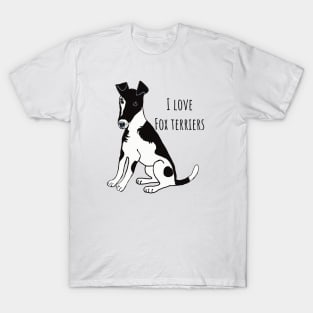 I Love Fox Terriers T-Shirt